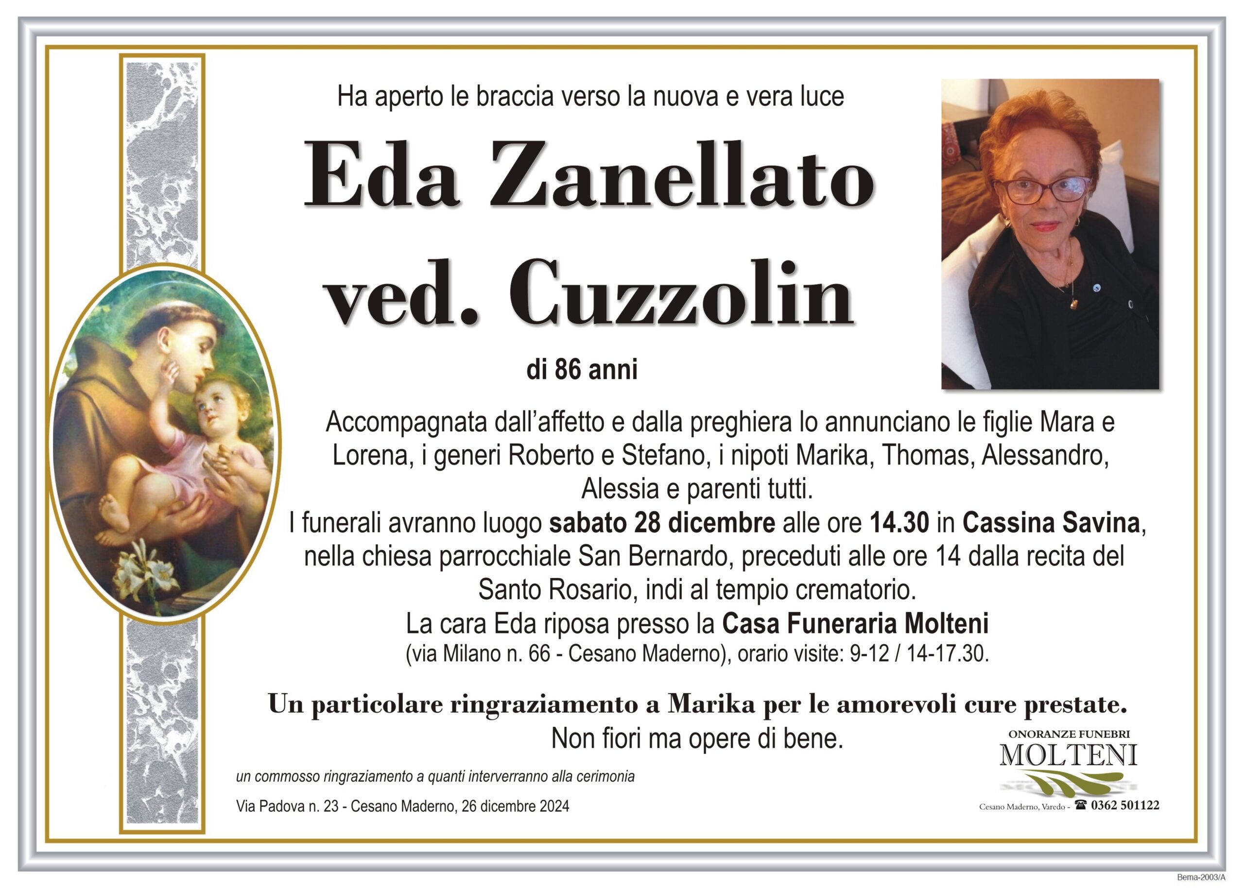 Eda Zanellato<br>ved. Cuzzolin<p>Classe 1938<p>