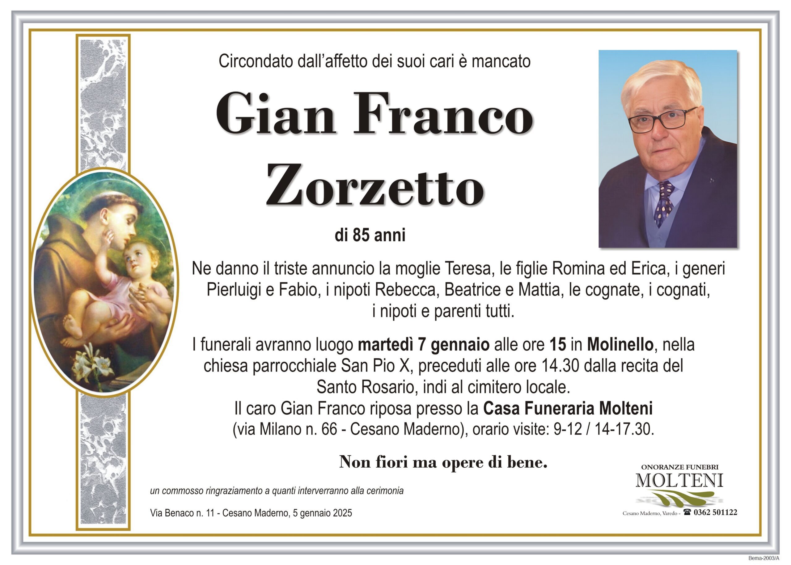 Gian Franco Zorzetto<p>Classe 1939<p>