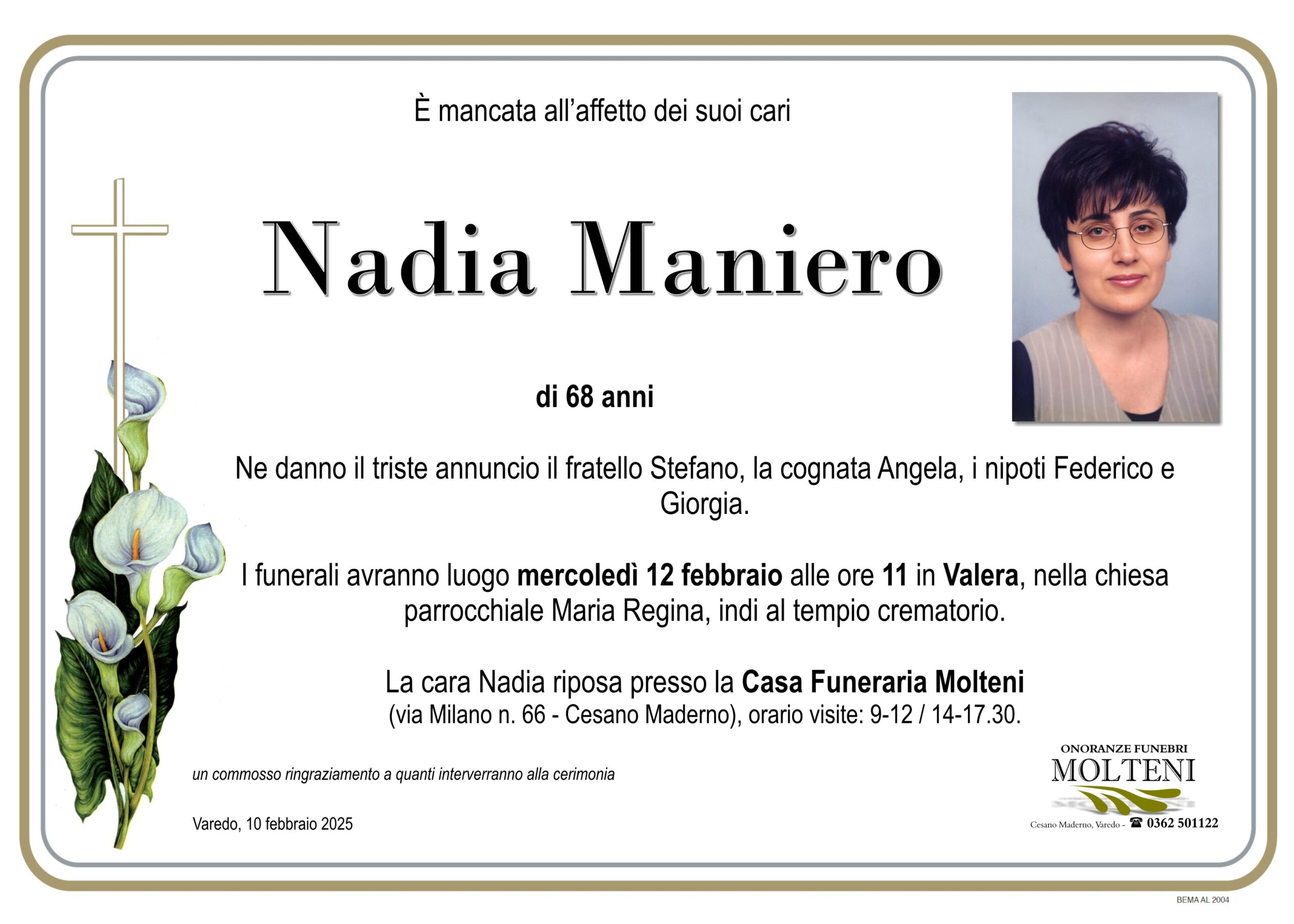 Nadia Maniero<p>Classe 1956<p>