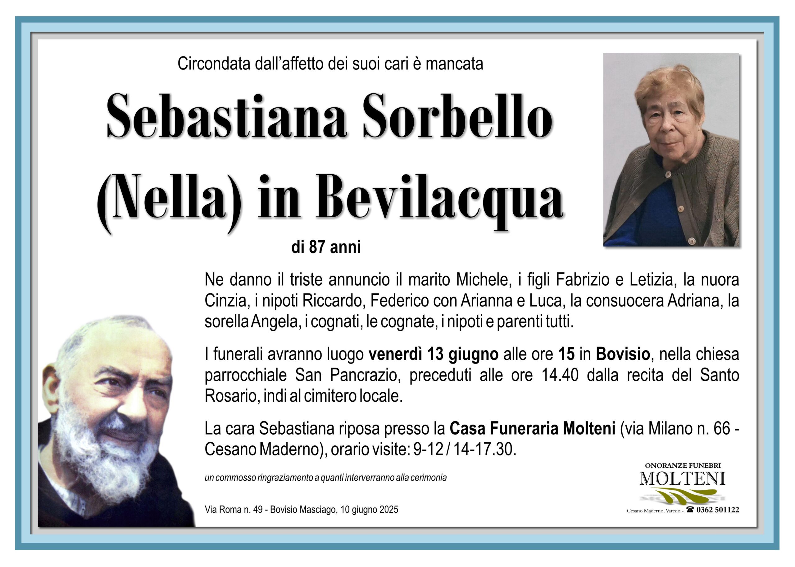Sebastiana Sorbello (Nella)<br>in Bevilacqua<p>Classe 1937<p>
