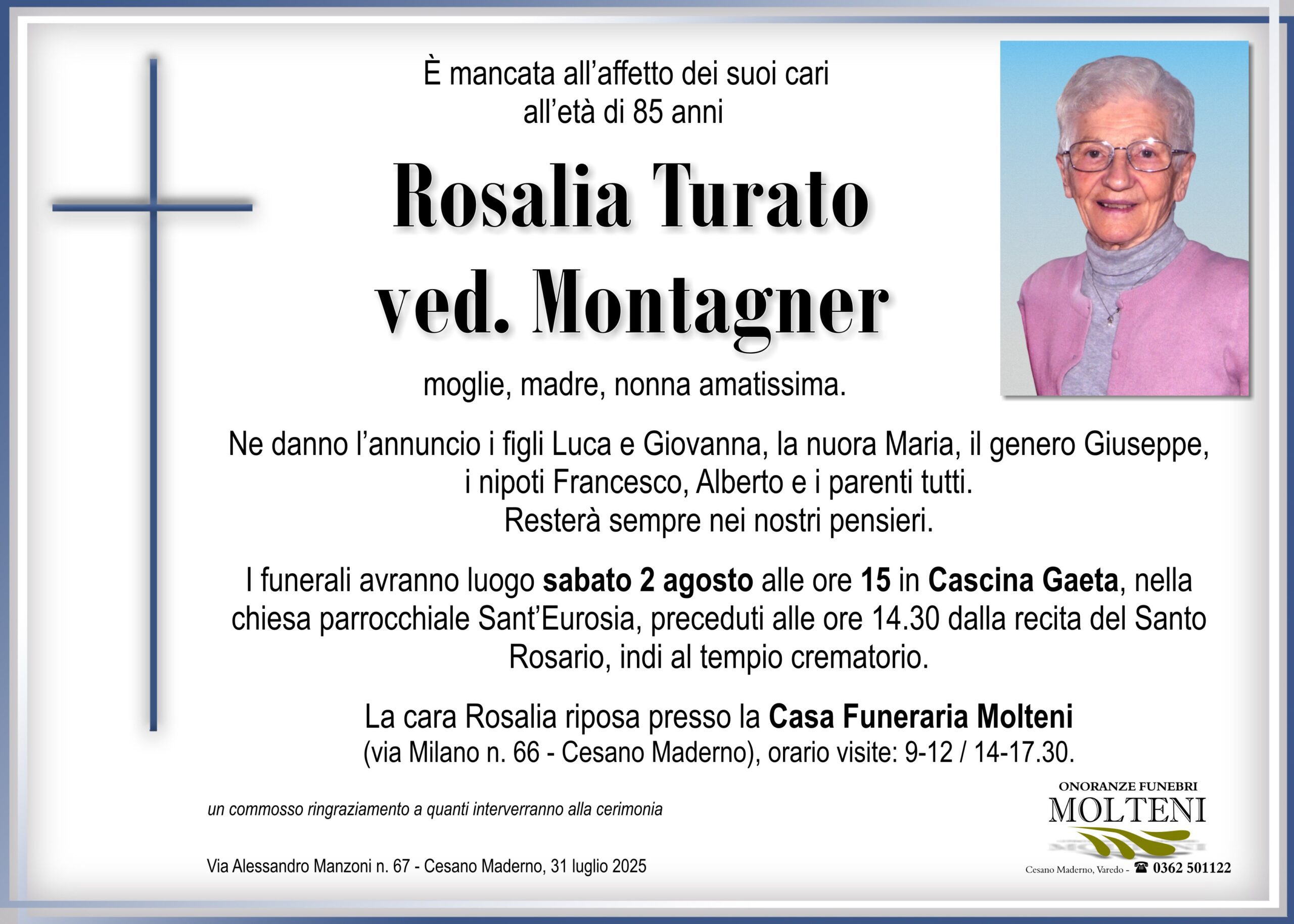 Rosalia Turato<br>ved. Montagner<p>Classe 1939<p>