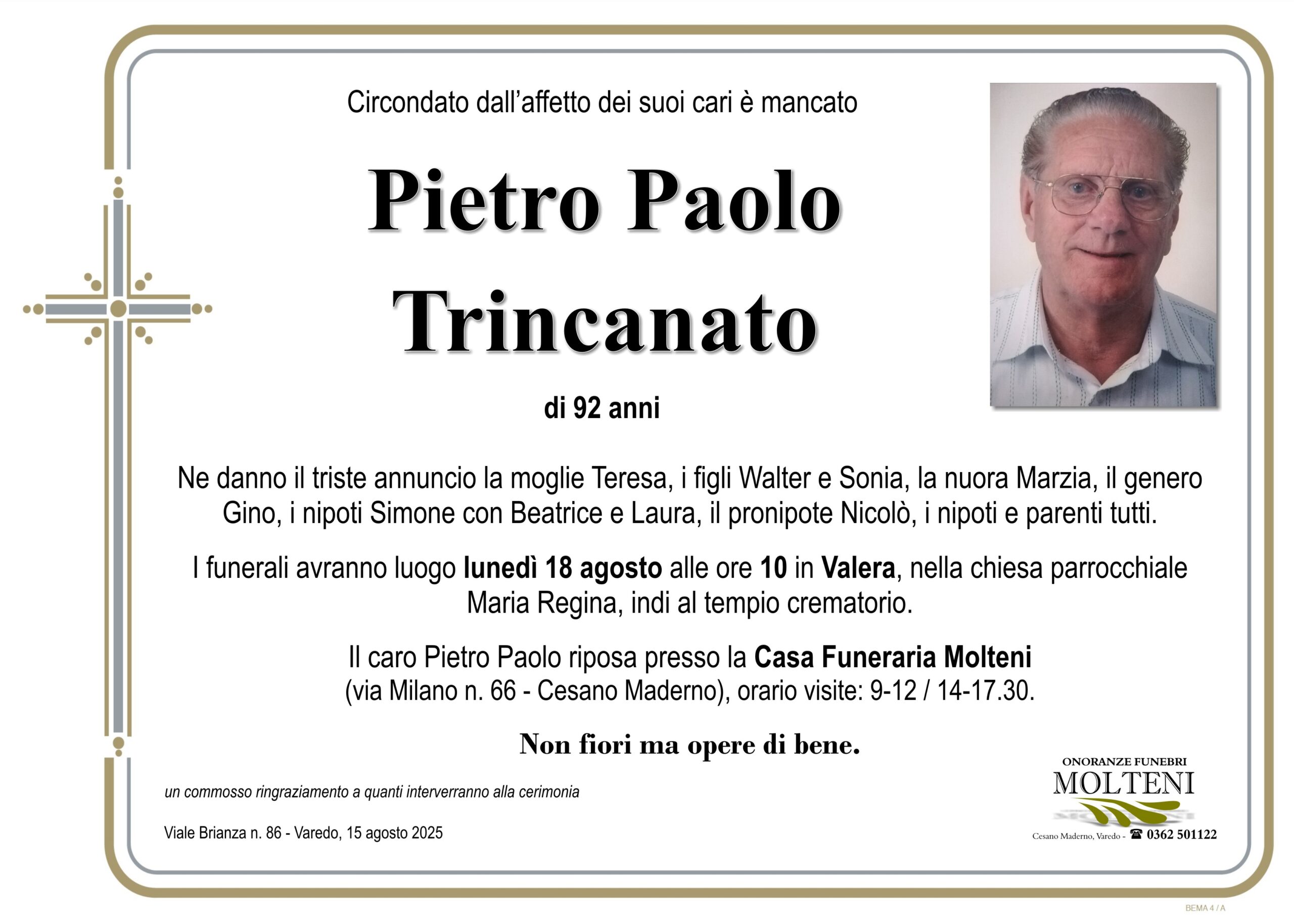 Pietro Paolo Trincanato<p>Classe 1933<p>