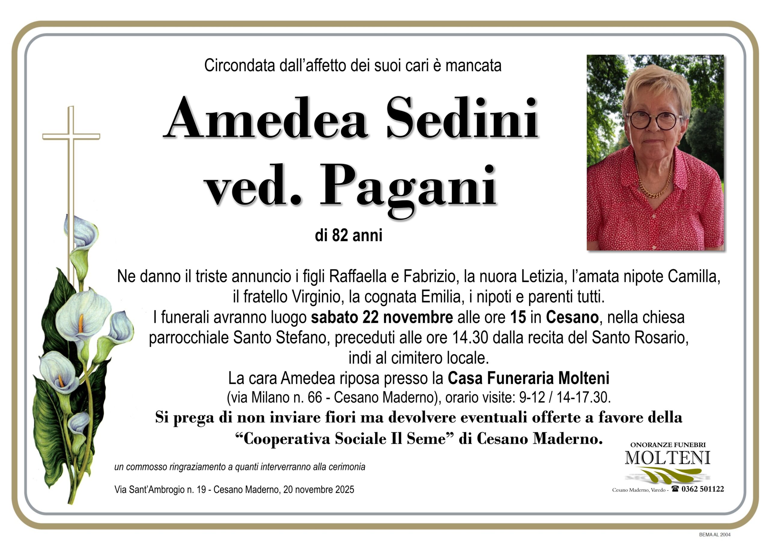 Amedea Sedini<br>ved. Pagani<p>Classe 1943<p>