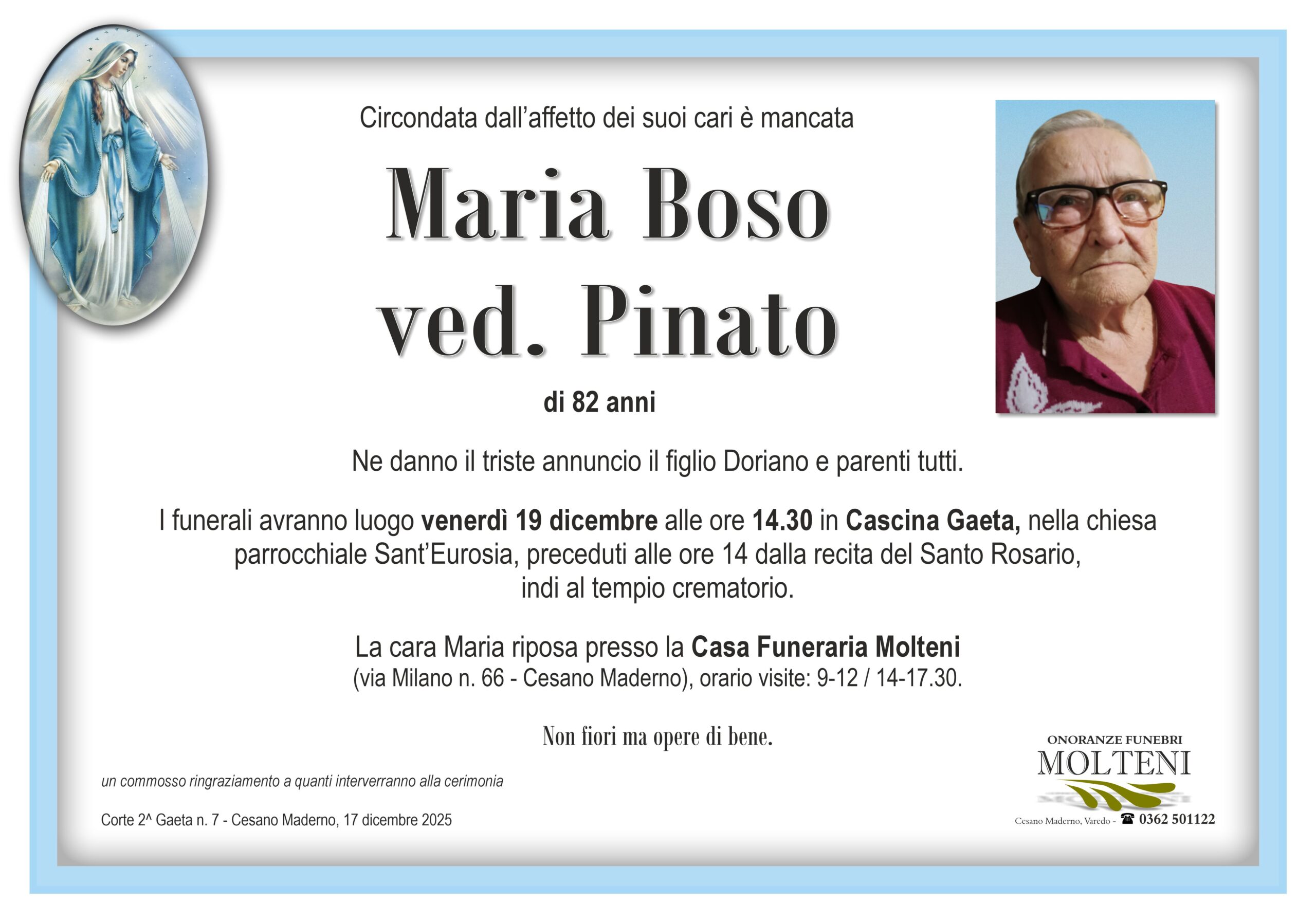 Maria Boso<br>ved. Pinato<p>Classe 1943<p>