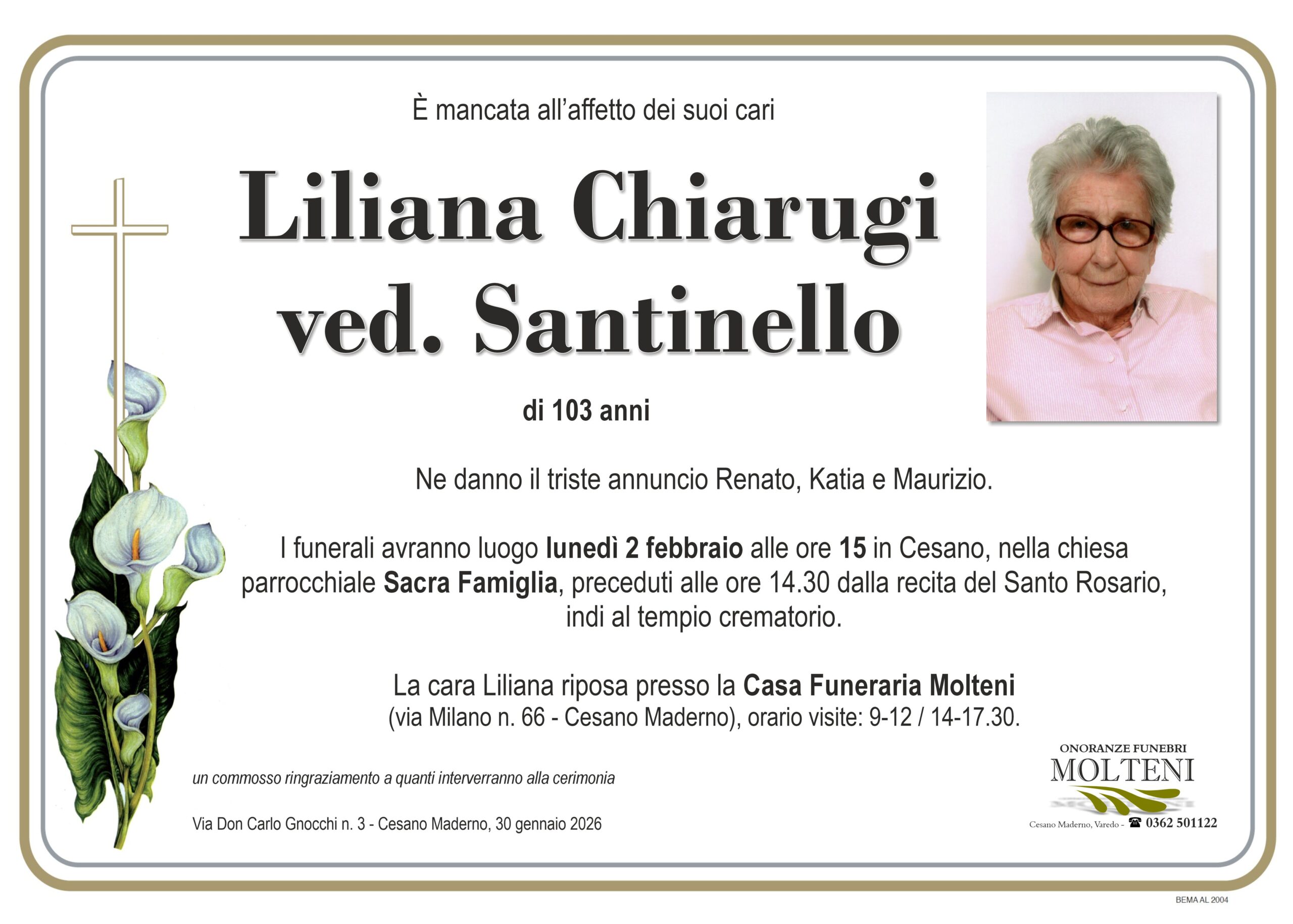 Liliana Chiarugi<br>ved. Santinello<p>Classe 1922<p>