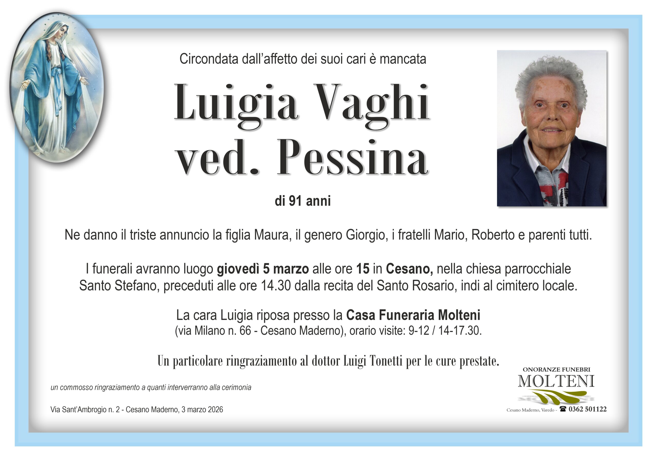 Luigia Vaghi<br>ved. Pessina<p>Classe 1934<p>