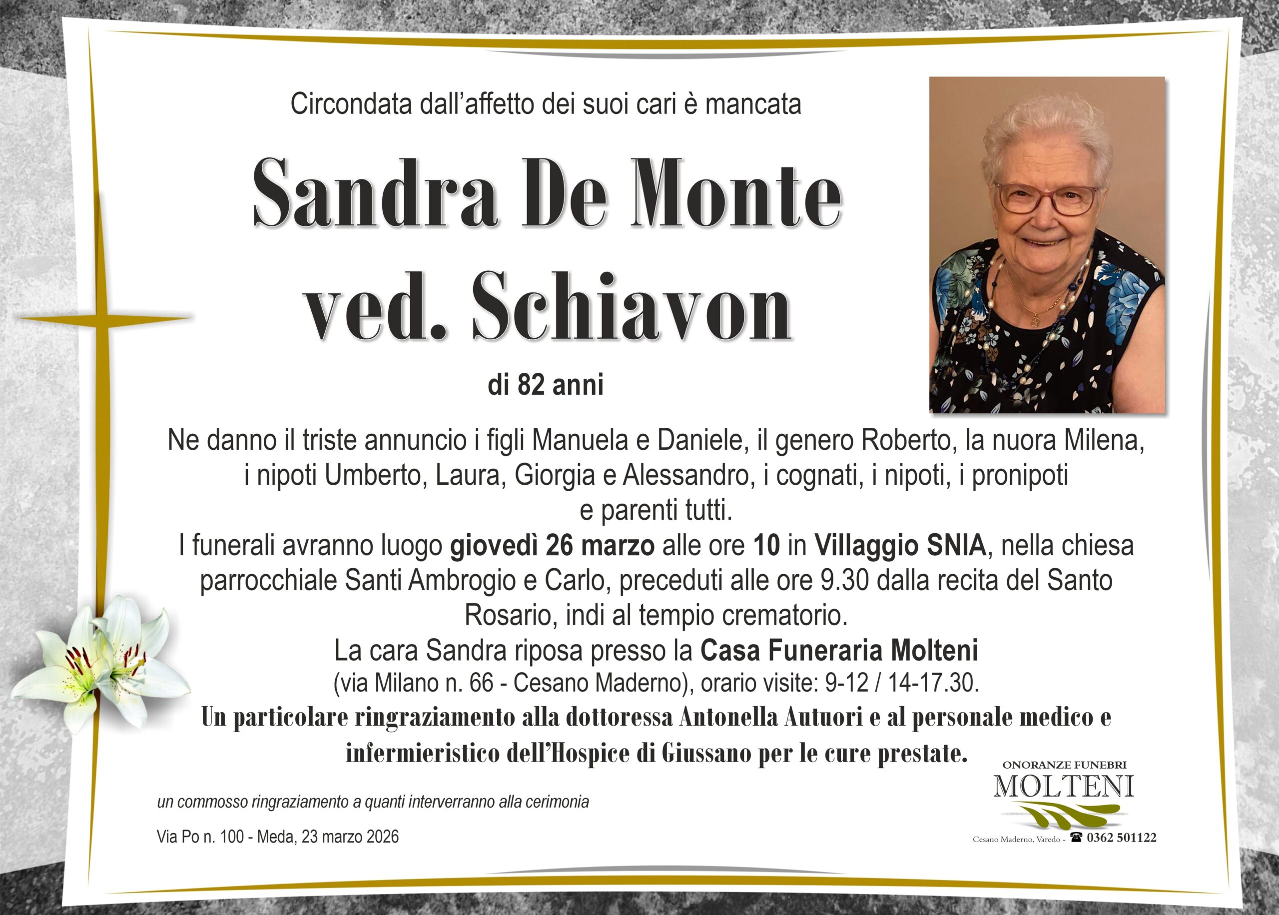 Sandra De Monte<br>ved. Schiavon<p>Classe 1943<p>