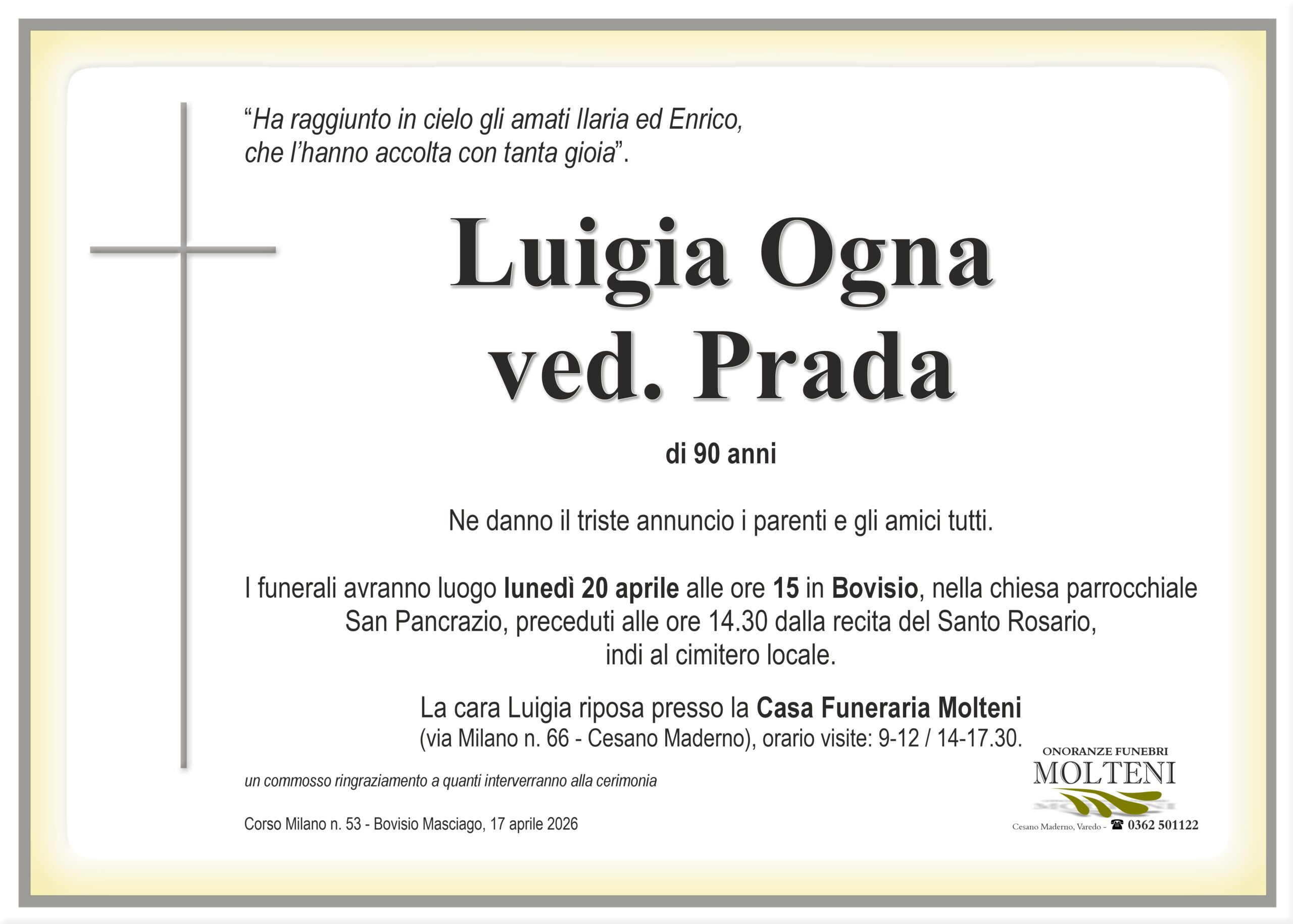 Luigia Ogna<br>ved. Prada<p>Classe 1936<p>