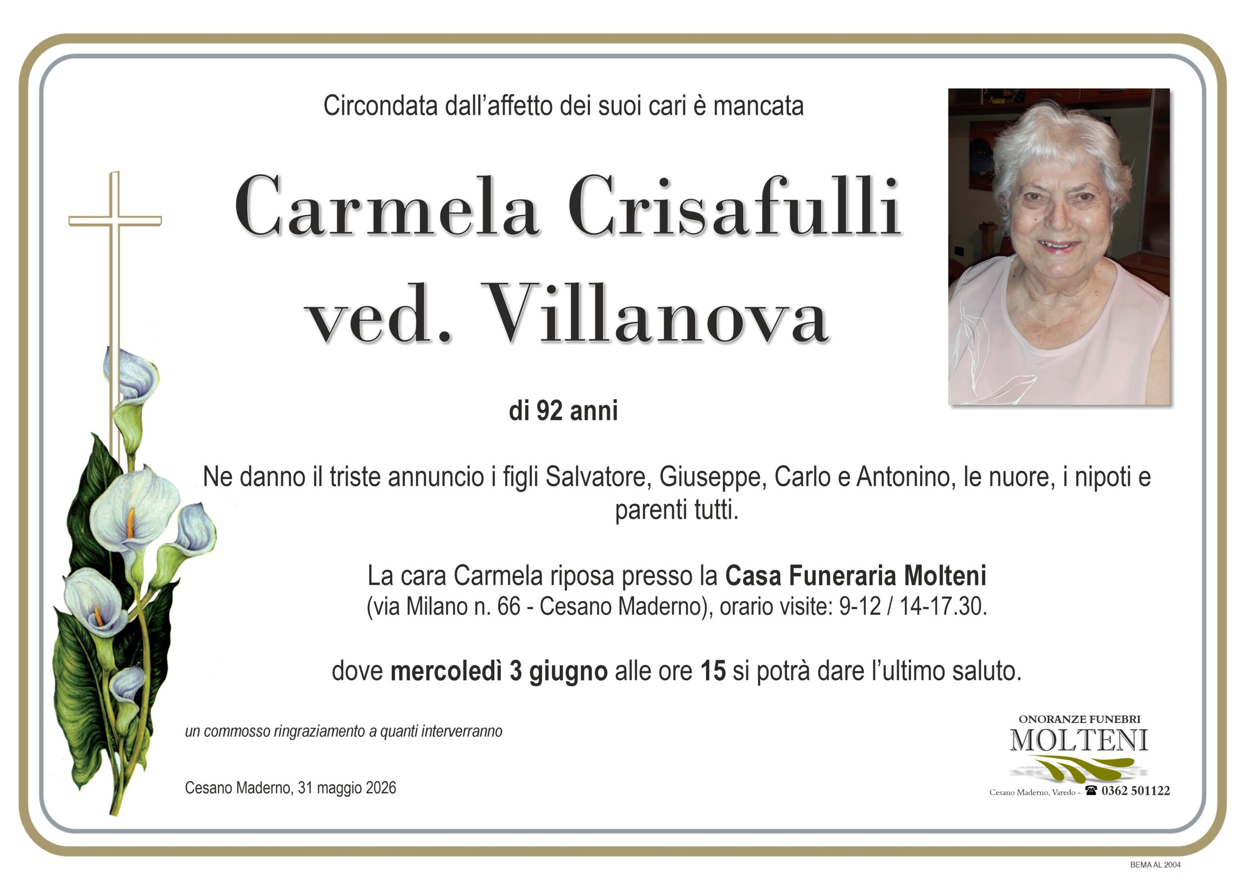 Carmela Crisafulli<br>ved. Villanova<p>Classe 1934<p>