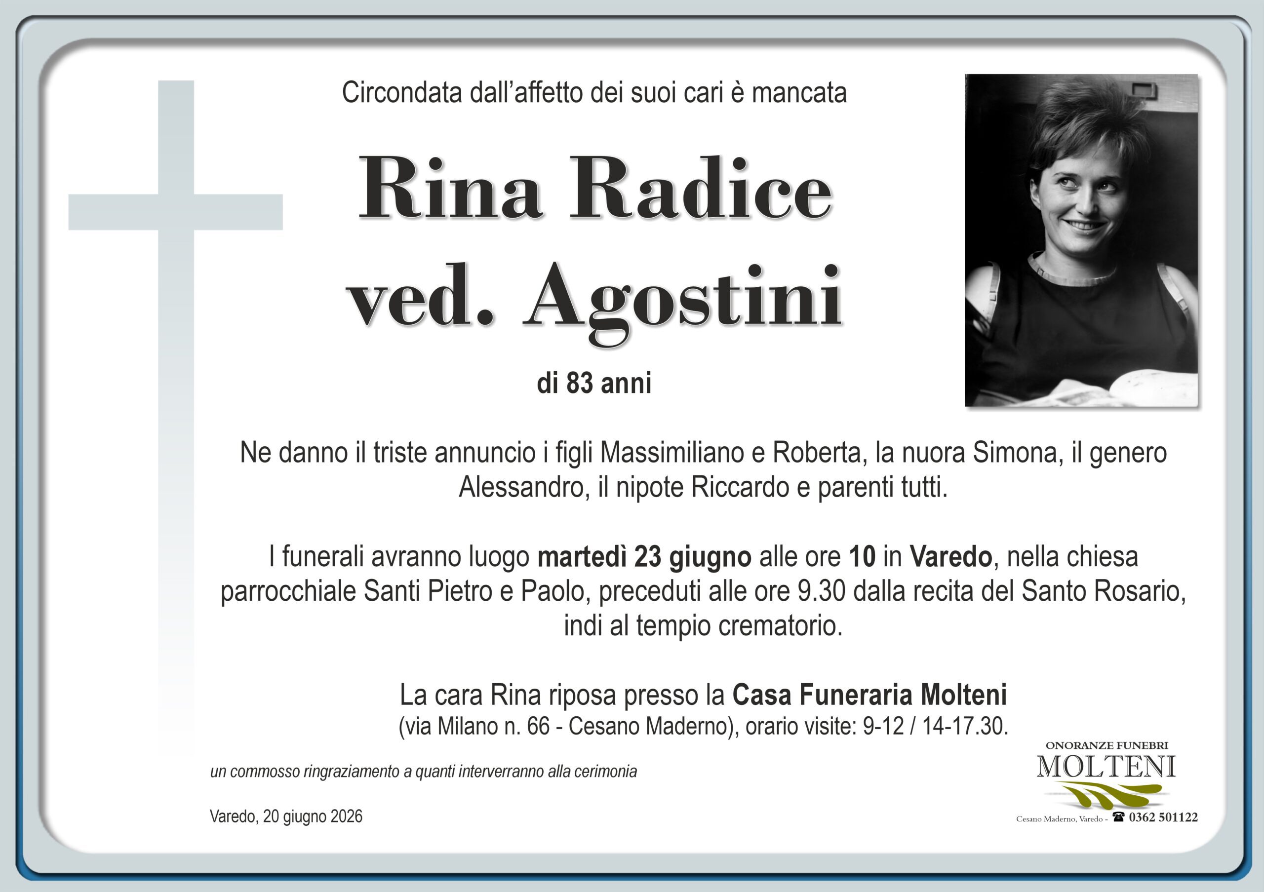 Rina Radice<br>ved. Agostini<p>Classe 1942<p>