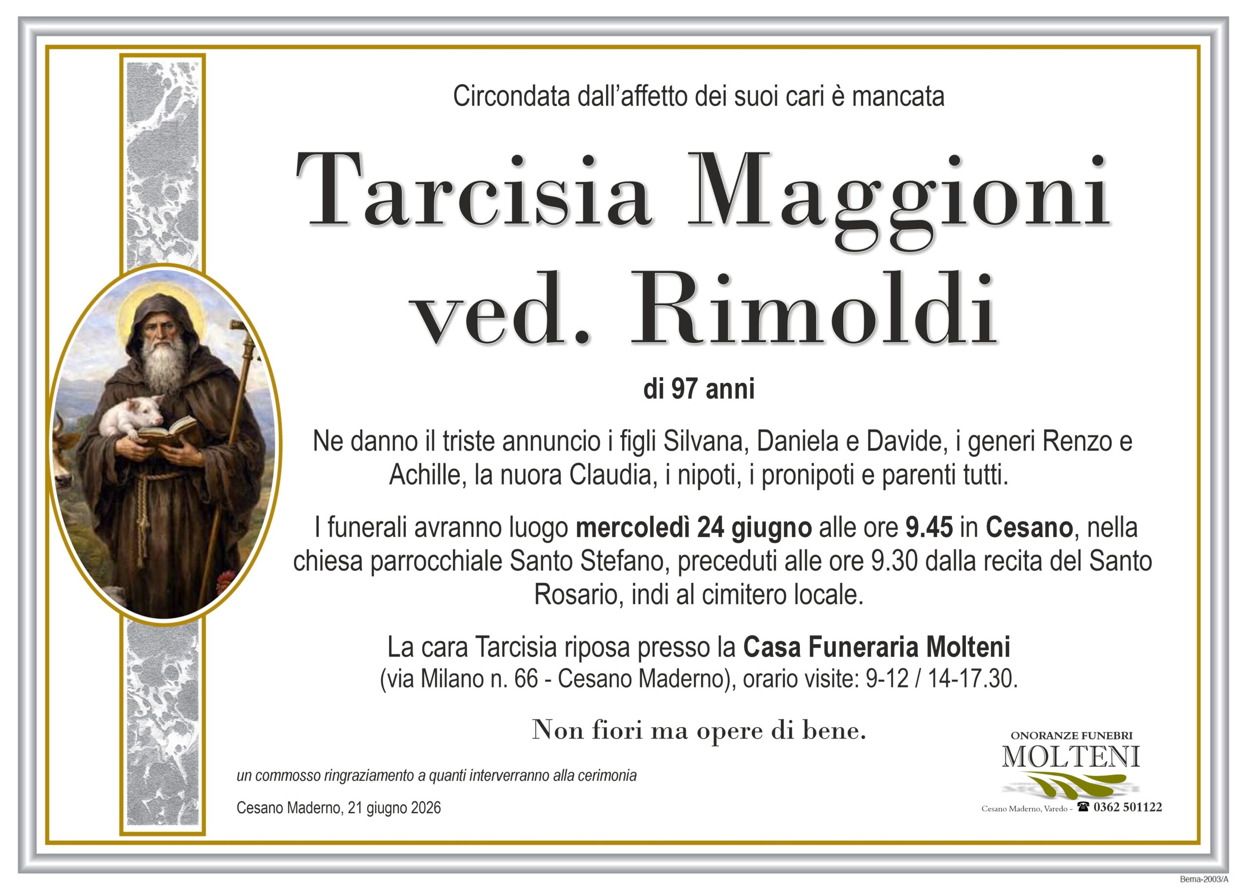 Tarcisia Maggioni<br>ved. Rimoldi<p>Classe 1928<p>